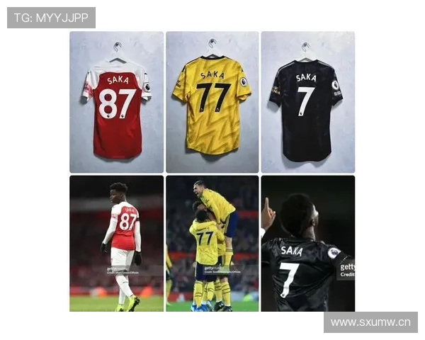 萨卡从新星到顶级边锋的数据跃迁分析 萨卡从新星到顶级边锋的数据跃迁分析