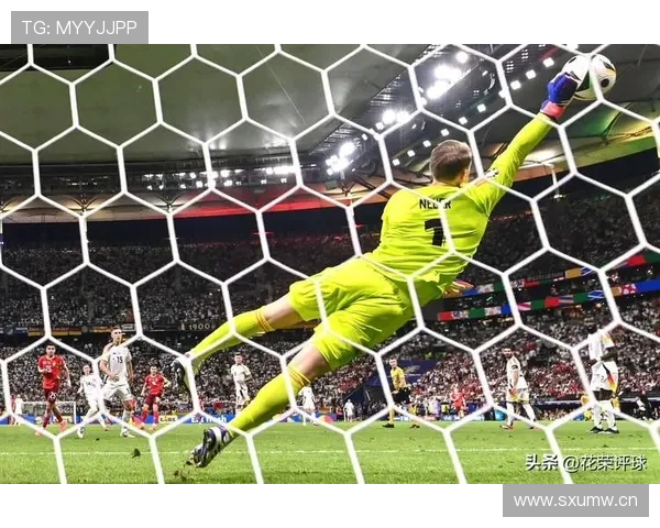 诺伊尔 vs 布冯：巅峰期表现与门将角色演变解析